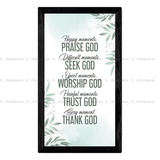 Happy Moments… Praise God - Christian Quote