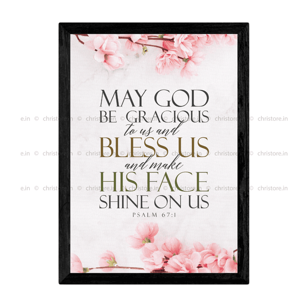 May God Be Gracious to Us - Psalm 67:1