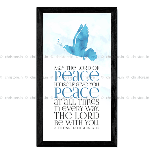 May The Lord Of Peace - 2 Thessalonians 3:16