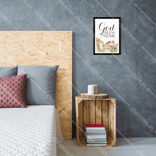 God Bless Our Home - Christian Quote