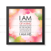 I Am The Daughter Of A King - Christian Quote