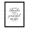 Give Thanks With A Grateful Heart - Christian Quote