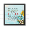 May You Be Blessed By The Lord - Psalm 115:15