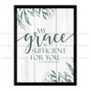 My Grace Is Sufficient For You (Floral) - 2 Corinthians 12:9