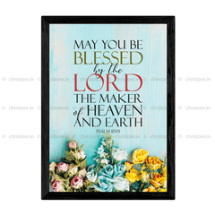 May You Be Blessed By The Lord - Psalm 115:15