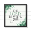 The Lord Be With You - 2 Thessalonians 3:16