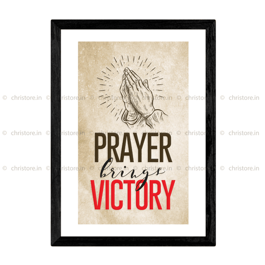 Prayer Bring Victory - Christian Quote