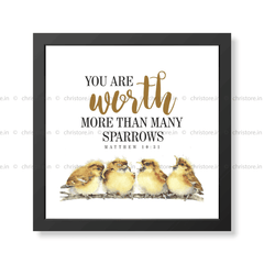 You Are Worth More Than Many Sparrows - Matthew 10:31