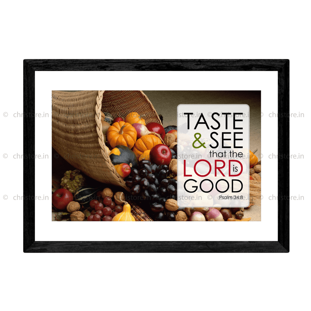 Taste And See - Psalm 34:8