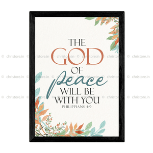 The God Of Peace Will Be With You - Philippians 4:9