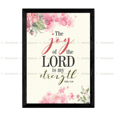 The Joy Of The Lord Is My Strength - Nehemiah 8:10