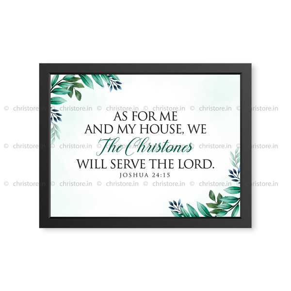 As For Me And My House - Joshua 24:15 - Personalized