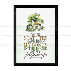 Your Statutes Have Been My Song - Psalm 119:54