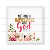 Nothing Is Impossible With God - Luke 1:37