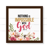 Nothing Is Impossible With God - Luke 1:37