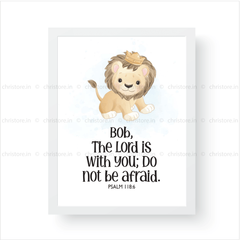 Kids: The Lord Is With You - Psalm 118:6 - Personalized