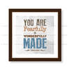 You Are Fearfully And Wonderfully Made - Psalm 139:14