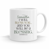 I Will Bless You And You Will Be A Blessing - Genesis 12:2 - Personalized