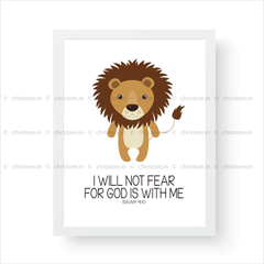 Kids: I Will Not Fear For God Is With Me - Isaiah 41:10