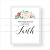 Faith Hope Love Floral Combo Series - 1 Corinthians 13:13