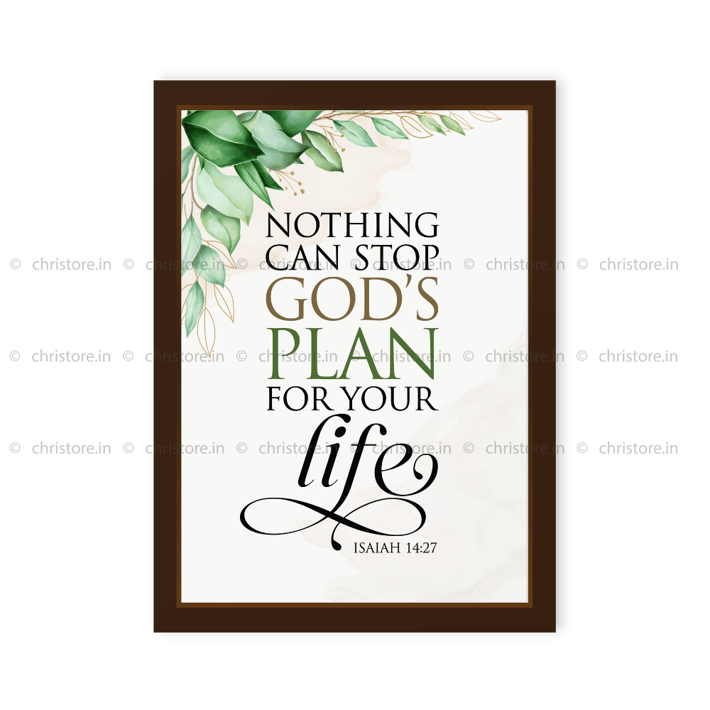 Nothing Can Stop God's Plan For Your Life - Isaiah 14:27