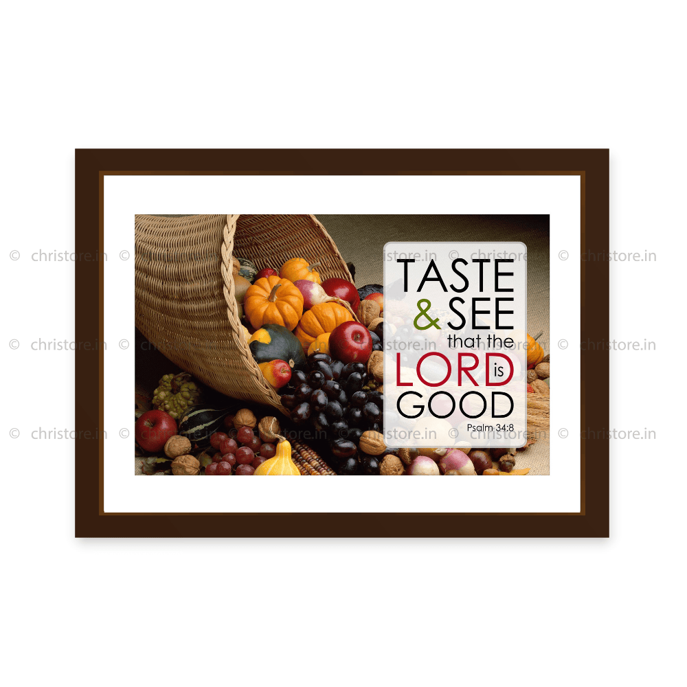 Taste And See - Psalm 34:8