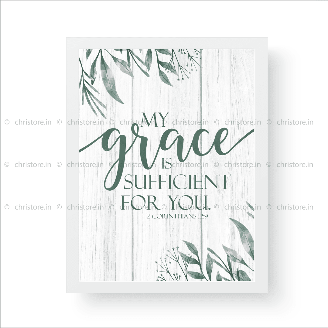 My Grace Is Sufficient For You (Floral) - 2 Corinthians 12:9