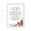 God Is The Strength Of My Heart - Psalm 73:26