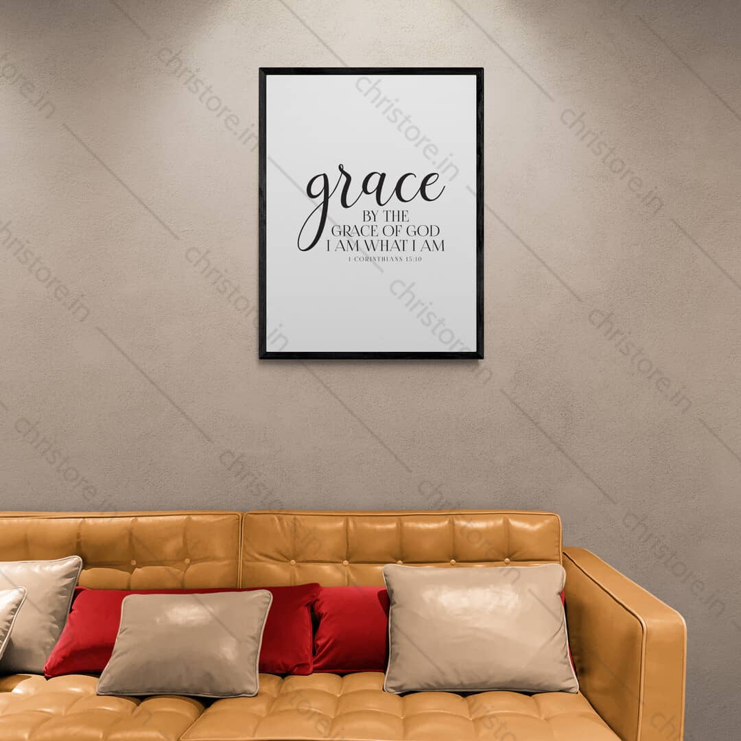 Grace: By The Grace Of God - 1 Corinthians 15:10