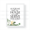 As For Me And My House - Floral - Joshua 24:15