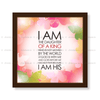 I Am The Daughter Of A King - Christian Quote