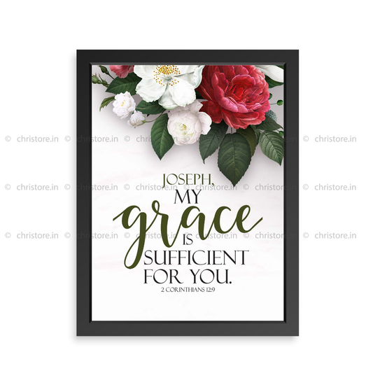 My Grace Is Sufficient For You - 2 Corinthians 12:9 - Personalized