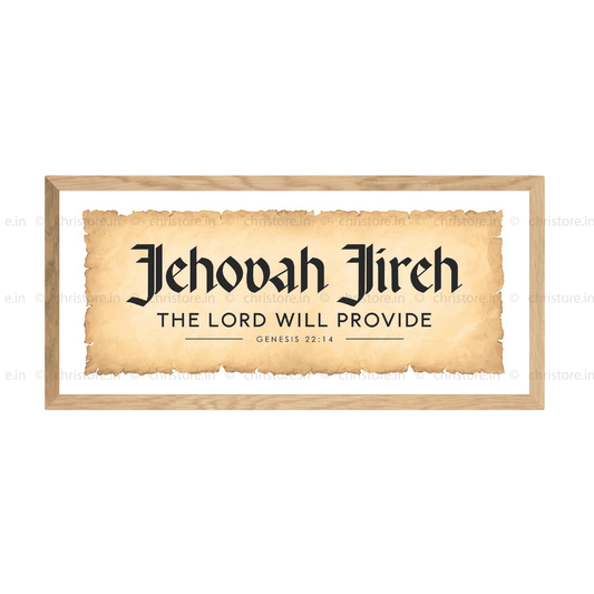 Jehovah Jireh, The Lord Will Provide