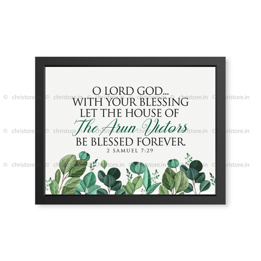 O Lord God With Your Blessing - 2 Samuel 7:29 - Personalized