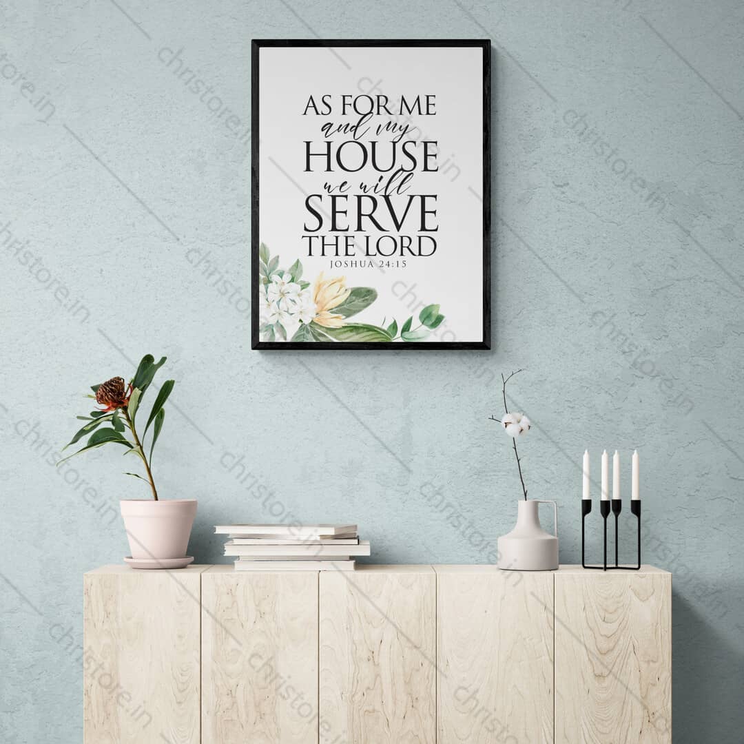 As For Me And My House - Floral - Joshua 24:15