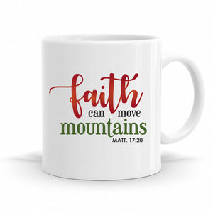 Faith Can Move Mountains - Matthew 17:20