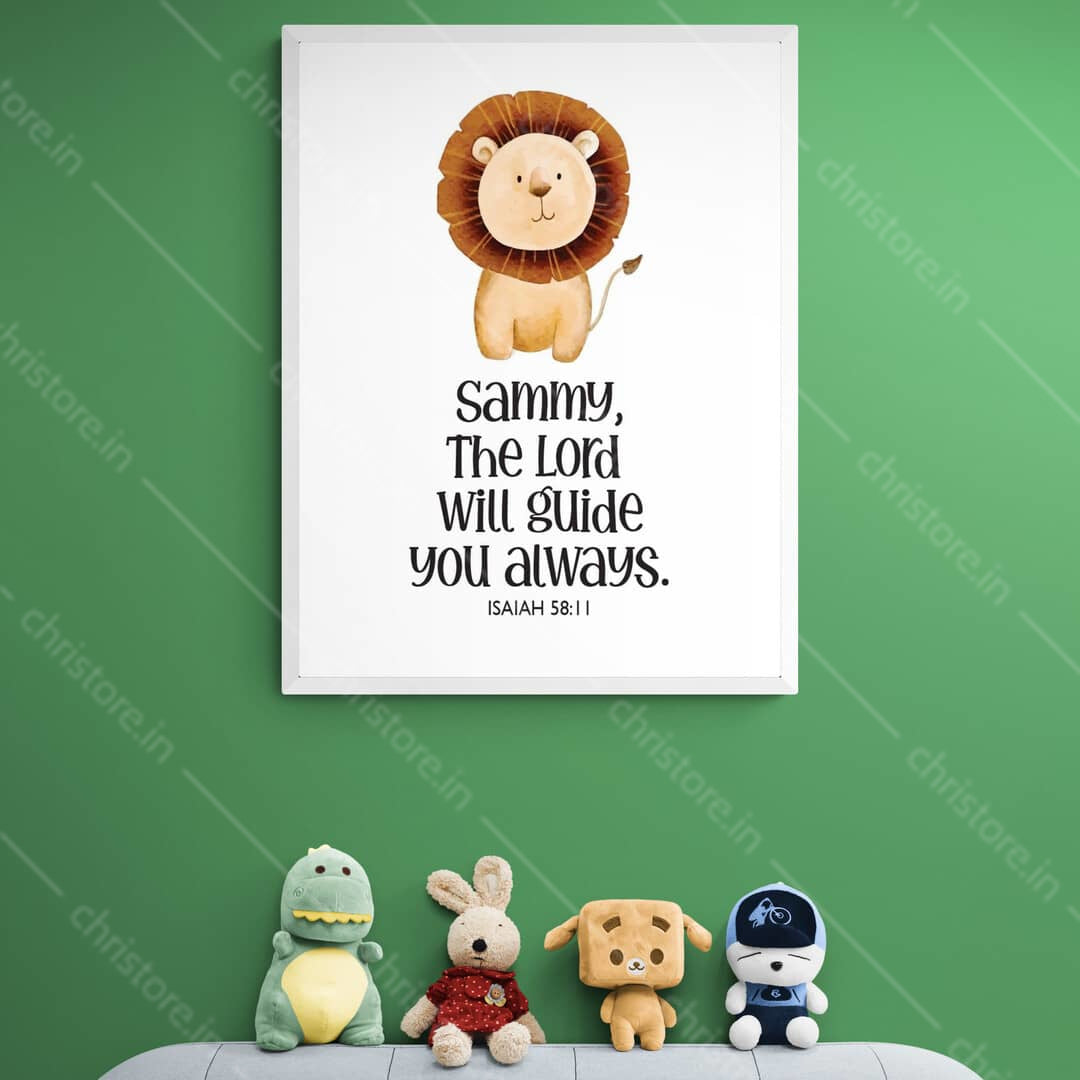 Kids: The Lord Will Guide Me Always - Isaiah 58:11 - Personalized