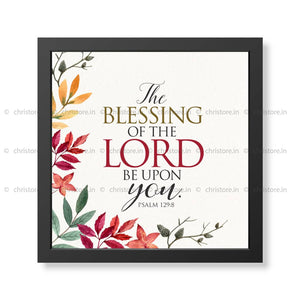 The Blessing Of The Lord Brings Riches - Psalm 129:8