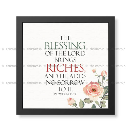 The Blessing Of The Lord Brings Riches - Psalm 129:8