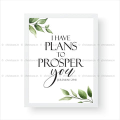 I Have Plans to Prosper You - Jeremiah 29:11