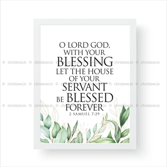 O Lord God With Your Blessing - 2 Samuel 7:29