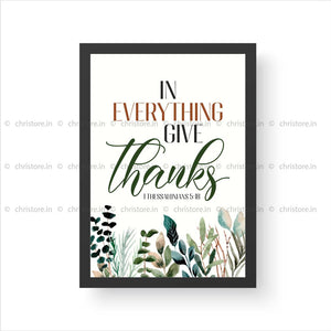 In Everything Give Thanks - 1 Thessalonians 5:18