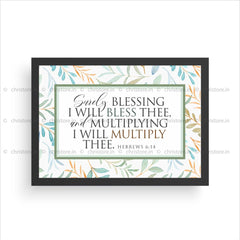 Surely Blessing I Will Bless Thee - Hebrews 6:14