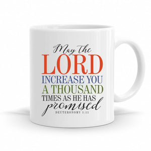 May The Lord Increase You A Thousand - Deuteronomy 1:11