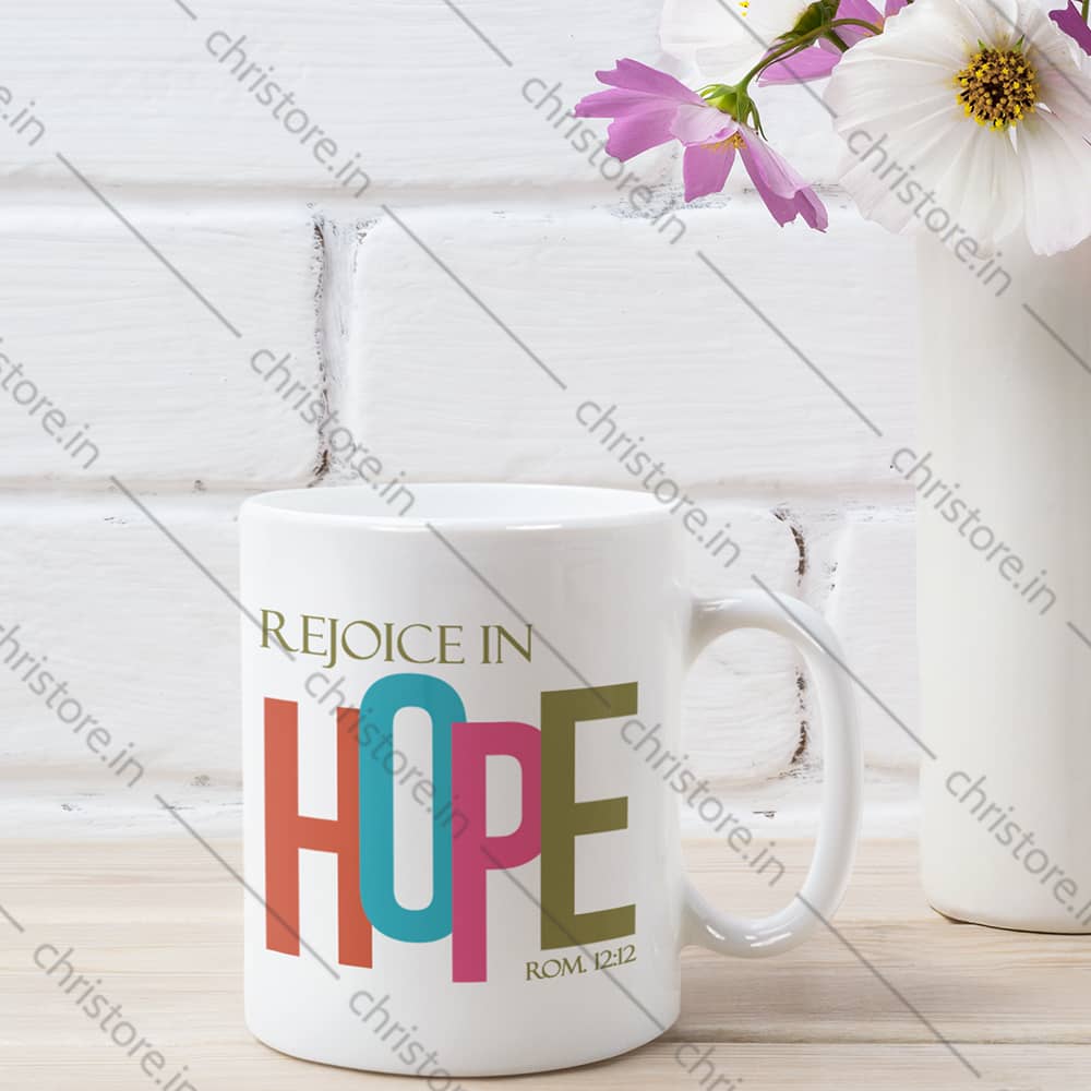 Rejoice In Hope - Romans 12:12