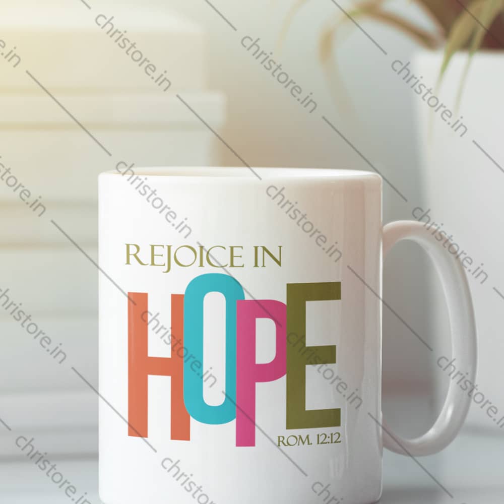 Rejoice In Hope - Romans 12:12