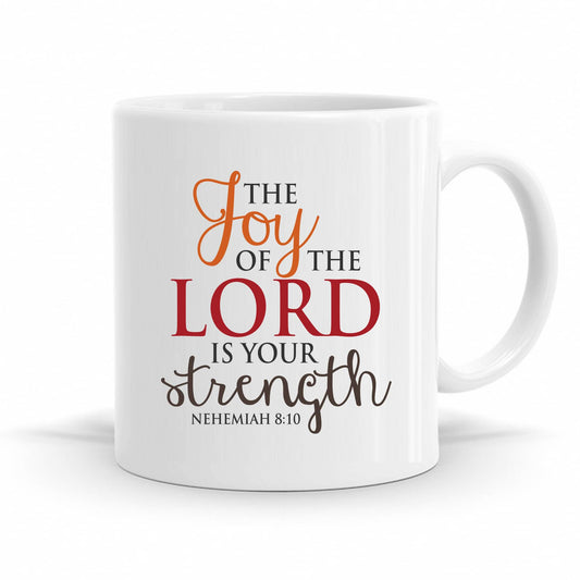 The Joy Of The Lord Is My Strength - Nehemiah 8:10