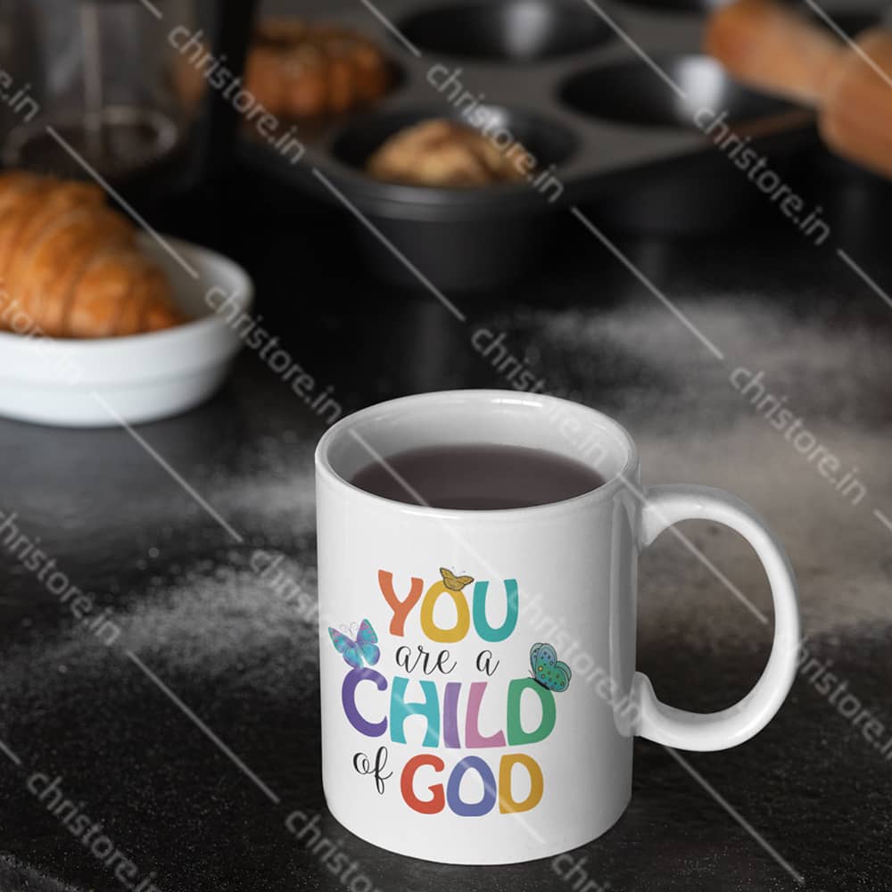 You Are A Child Of God - Christian Quote