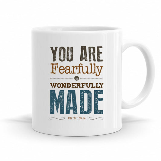 You Are Fearfully And Wonderfully Made - Psalm 139:14