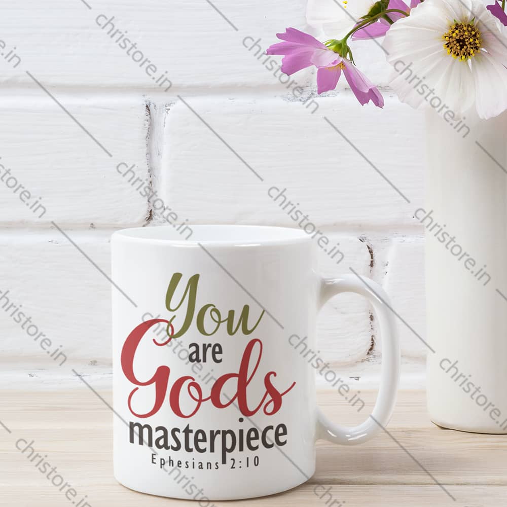 You Are God's Masterpiece - Ephesians 2:10